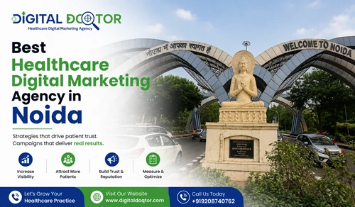 Best Healthcare Digital Marketing Agency in Noida, India