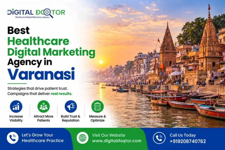 Best Healthcare Digital Marketing Agency in Varanasi, India